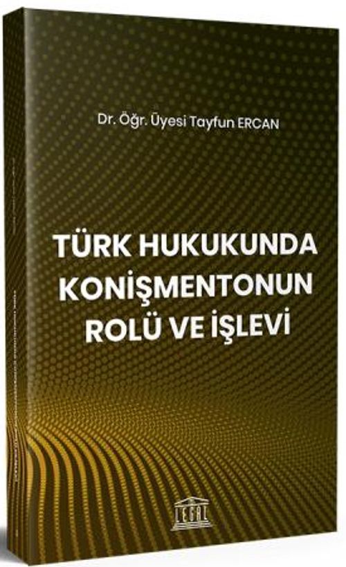 Türk Hukukunda Konişmentonun Rolü ve İşlevi