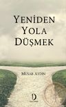 Yeniden Yola Düşmek