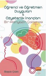 Öğrenci ve Öğretmen Duyguları & Özyeterlik İnançları: Bir Alanyazın Çalışması