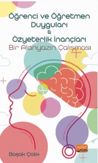 Öğrenci ve Öğretmen Duyguları & Özyeterlik İnançları: Bir Alanyazın Çalışması