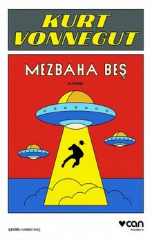 Mezbaha Beş (5) - Kurt Vonnegut