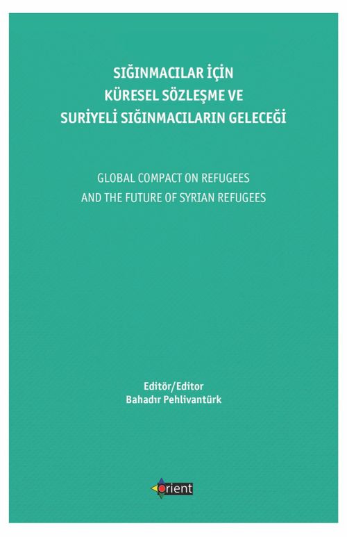 Sığınmacılar İçin Küresel Sözleşme ve Suriyeli Sığınmacıların Geleceği