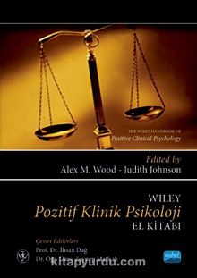 Wiley Pozitif Klinik Psikoloji El Kitabı - Alex M. Wood