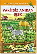 Vakitsiz Anıran Eşek / Tutiname'den Masallar Dizisi