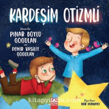 Kardeşim Otizmli - Pınar Gogulan