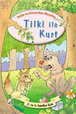Tilki ile Kurt / Kelile ve Dimne'den Masallar Dizisi