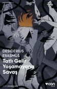 Tatlı Gelir Yaşamayana Savaş (Kısa Klasik)