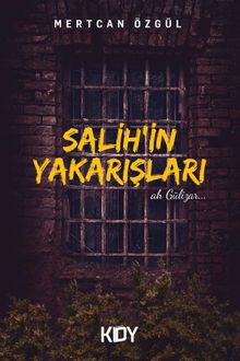 Salih'in Yakarışları