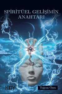 Spiritüel Gelişimin Anahtarı 