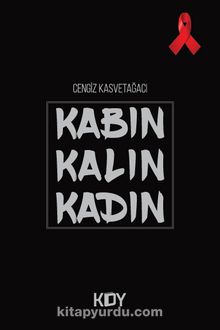 Kabın Kalın Kadın - Cengiz Kasvetağacı
