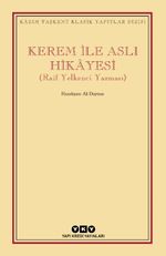 Kerem ile Aslı Hikayesi (Raif Yelkenci Yazması)