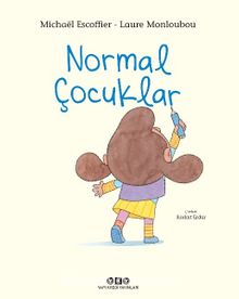 Normal Çocuklar - Michael Escoffier