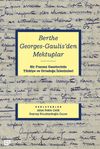 Berthe Georges-Gaulıs'den Mektuplar: Bir Fransız Gazetecinin T&uuml;rkiye Ve Ortadoğu İzlenimleri