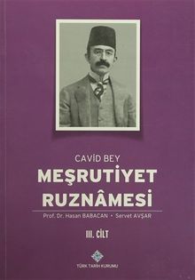 Meşrutiyet Ruznamesi Cavid Bey 3.Cilt