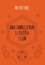 Ana Tanrıçanın 11 Kızıyla 7 Gün