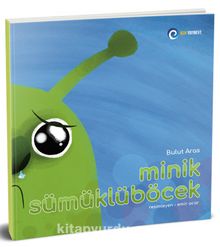 Minik Sümüklüböcek - Bulut Aras