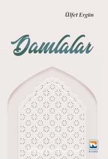 Damlalar - Ülfet Ergün