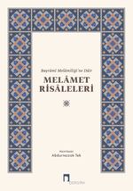 Melamet Risaleleri & Bayrami Melamiliği'ne Dair