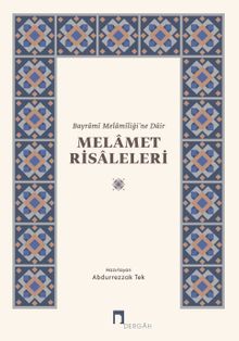 Melamet Risaleleri & Bayrami Melamiliği'ne Dair