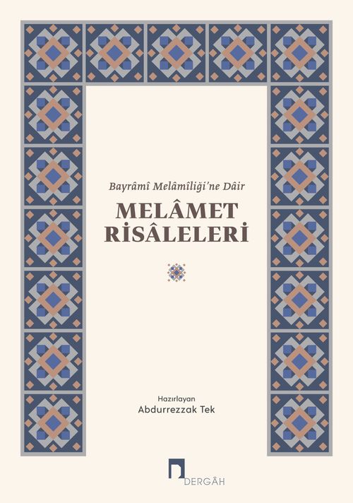 Melamet Risaleleri & Bayrami Melamiliği'ne Dair