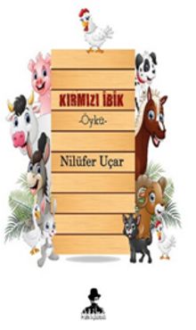 Kırmızı İbik - Nilüfer Uçar