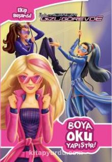 Barbie ve Gizli Ajanlar - Boya Oku Yapıştır - Kolektif