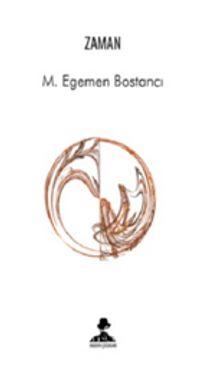 Zaman - M. Egemen Bostancı