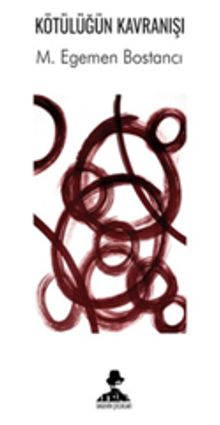 Kötülüğün Kavranışı