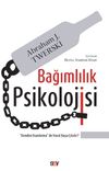 Bağımlılık Psikolojisi & "Kendini Kandırma&rdquo; ile Nasıl Başa &Ccedil;ıkılır?