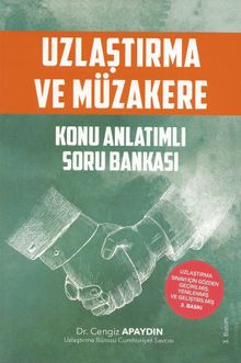 Uzlaştırma ve Müzakere Konu Anlatımlı Soru Bankası