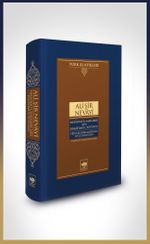 Nesayimü'l-Mahabbe Min Şemayimü'l-Fütüvve / Yiğitlik Kokularından Sevgi Esintileri