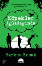Köpekler Ağladığında