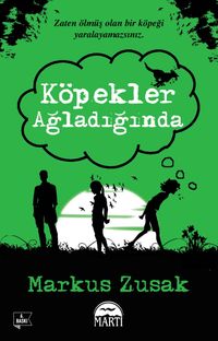 Köpekler Ağladığında