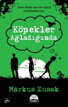 Köpekler Ağladığında