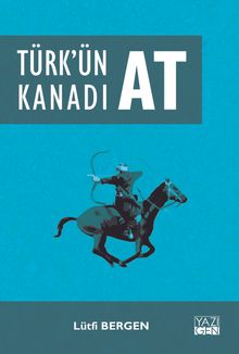 Türk'ün Kanadı At