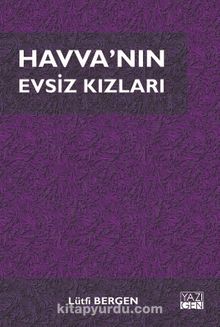 Havva'nın Evsiz Kızları - Bilinmeyen Yazar
