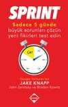 Sprint & Sadece Beş G&uuml;nde B&uuml;y&uuml;k Sorunları &Ccedil;&ouml;z&uuml;n Yeni Fikirleri Test Edin