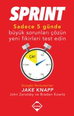 Sprint & Sadece Beş Günde Büyük Sorunları Çözün Yeni Fikirleri Test Edin