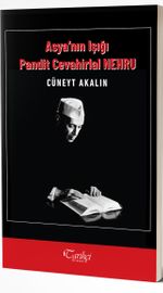 Asya'nın Işığı Pandit Cevahirlal Nehru