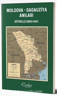 Moldova - Gagauziya Anıları - Ender Arat
