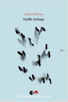 Tetik Telaşı - Adem Fatih Kılıç