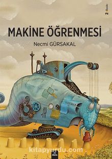 Makine Öğrenmesi - Prof. Dr. Necmi Gürsakal