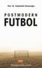Postmodern Futbol