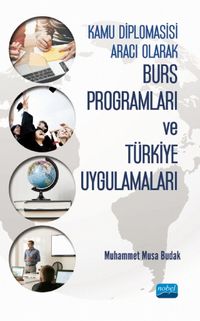 Kamu Diplomasisi Aracı Olarak Burs Programları ve Türkiye Uygulamaları