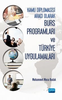 Kamu Diplomasisi Aracı Olarak Burs Programları ve Türkiye Uygulamaları