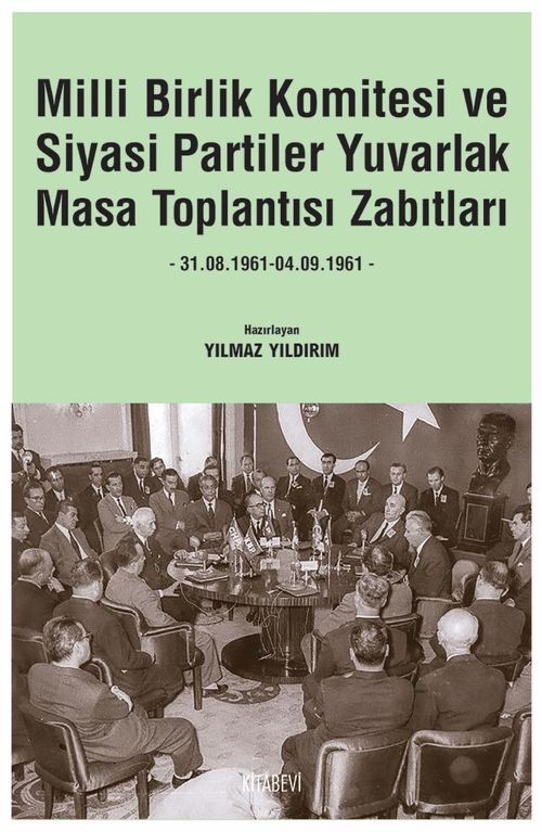 Milli Birlik Komitesi ve Siyasi Partiler Yuvarlak Masa Toplantısı Zabıtları