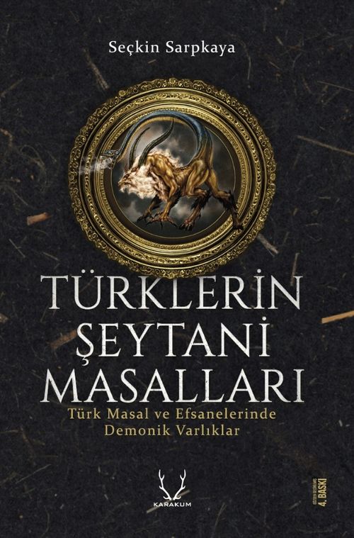 Türklerin Şeytani Masalları & Türk Masal ve Efsanelerinde Demonik Varlıklar