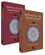 Klasik Arap, Fars ve Türk  Edebiyatı İncelemeleri (2 Cilt)