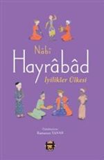 Hayrabad - İyilikler Ülkesi