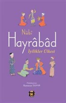 Hayrabad - İyilikler Ülkesi